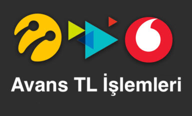 Avans TL İsteme: Turkcell, Vodafone ve Türk Telekom