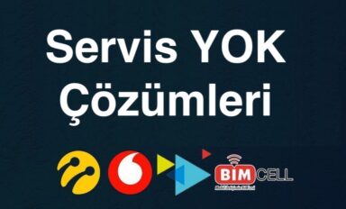 Şebeke Güçlendirme Ayarları ve Servis Yok Sorun Çözümü
