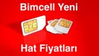 Bimcell Yeni Hat Fiyatları