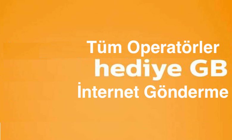 Hediye İnternet Gönderme: Turkcell, Vodafone, Türk Telekom