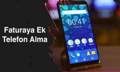 Faturaya Ek Telefon Alma