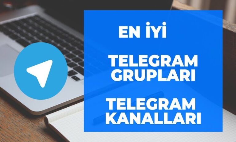 Telegram Grupları ve Kanalları