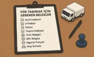 Yük Taşımak İçin Hangi Belgeler Gerekir?