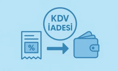 KDV İadesi Nedir? Nasıl Alınır? KDV İadesi Alma Şartları 2026