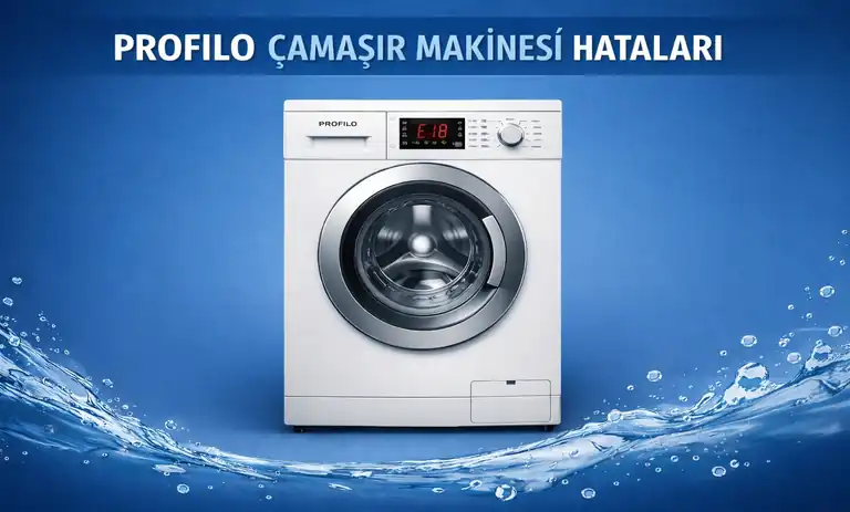 Profilo Çamaşır Makinesi Hataları ve Resetleme 2026
