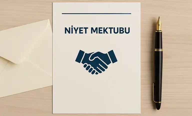 Niyet Mektubu Nedir? Nasıl Yazılır? Niyet Mektubu Örnekleri