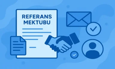 Referans Mektubu Nedir? Nasıl Yazılır? Örnekleri Nelerdir?