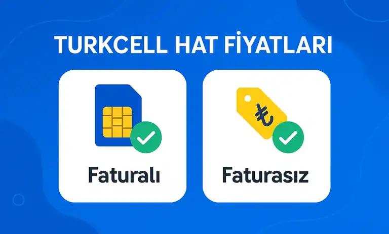 Turkcell Hat: Faturalı ve Faturasız SIM Kart Fiyatları 2026