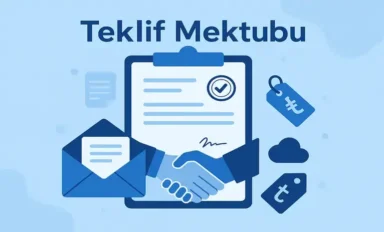 Teklif Mektubu Nedir? Nasıl Hazırlanır? Örnekleri Nelerdir?