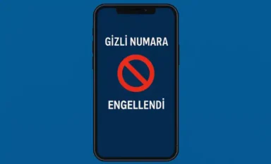 Gizli Numaradan Gelen Aramalara Kapatma Yöntemleri 2026