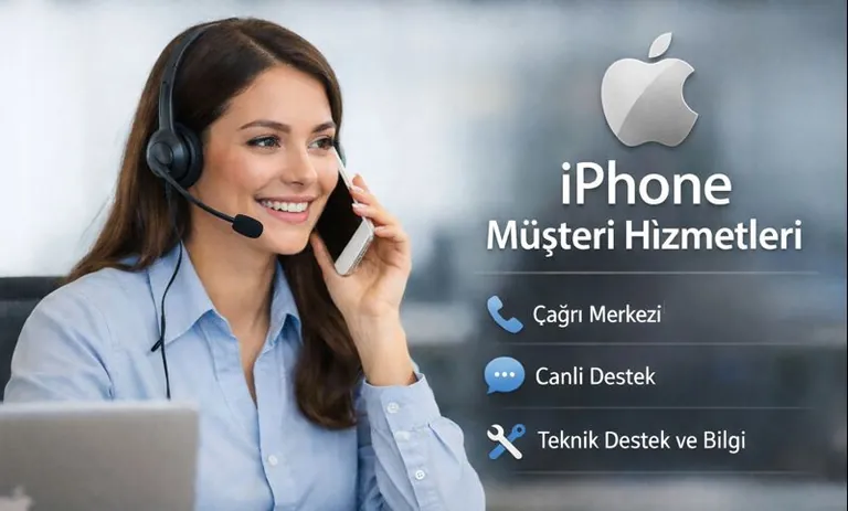 iPhone Müşteri Hizmetleri, Şikayet Hattı ve Çalışma Saati 2026