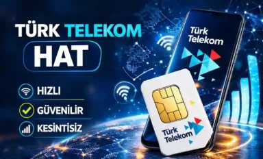 Türk Telekom Hat: Faturalı ve Faturasız SIM Kart Fiyatları 2026