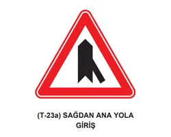 T-23a Sağdan Ana Yola Giriş Levhası