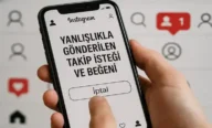 Instagram Yanlışlıkla Gönderilen Takip İsteği ve Beğeni Ne Olur?