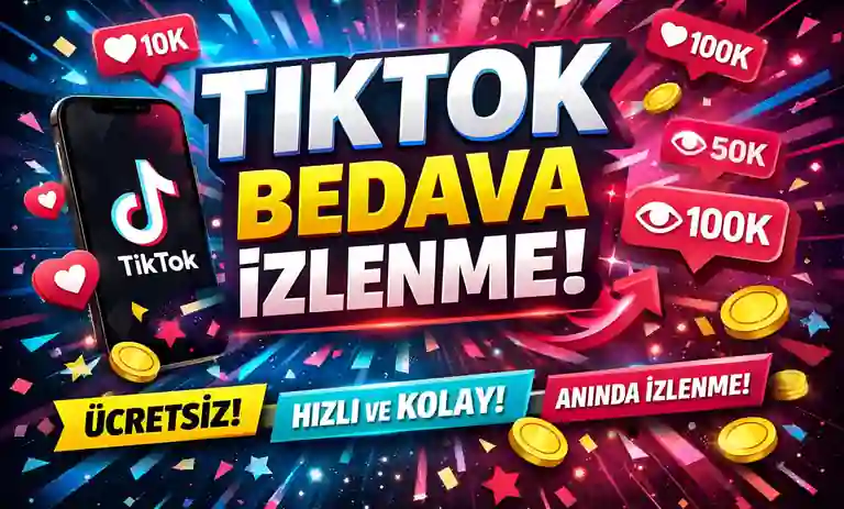 TikTok Bedava İzlenme: %100 Hilesiz ve Şifresiz 2026