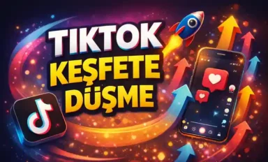 TikTok Keşfete Düşme Saatleri, Hilesi ve Etiketleri 2026