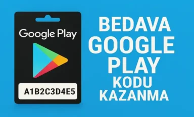 Bedava Google Play Kodu Kazanma Yöntemleri 2026
