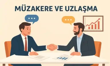 Müzakere Teknikleri Nelerdir? Uzlaşma Nasıl Uygulanabilir?