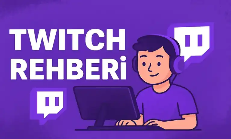 Twitch Rehberi 2026: Twitch Nedir? Twitch Drops Nasıl Alınır?