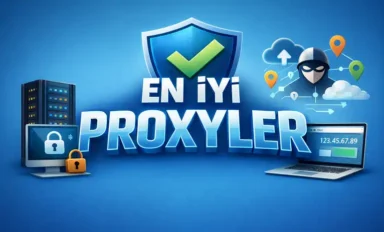 En Popüler ve Ücretsiz 10 Proxy Sunucu Sitesi 2026