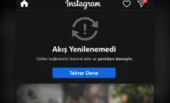 Instagram Akış Yenilenemedi Hata Sorunu ve Çözümü 2026