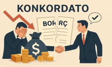 Konkordato Nedir? Konkordato İlan Etme Süreçleri ve Türleri