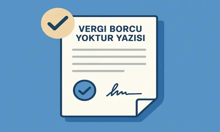 Vergi Borcu Yoktur Yazısı Nereden Alınır? Kaç Gün Geçerlidir?