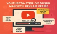 YouTube Etkili ve Düşük Maliyetli Reklam Verme Yöntemi 2026